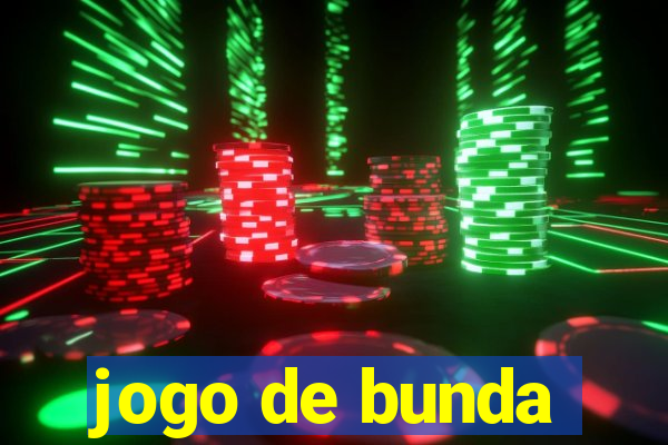 jogo de bunda